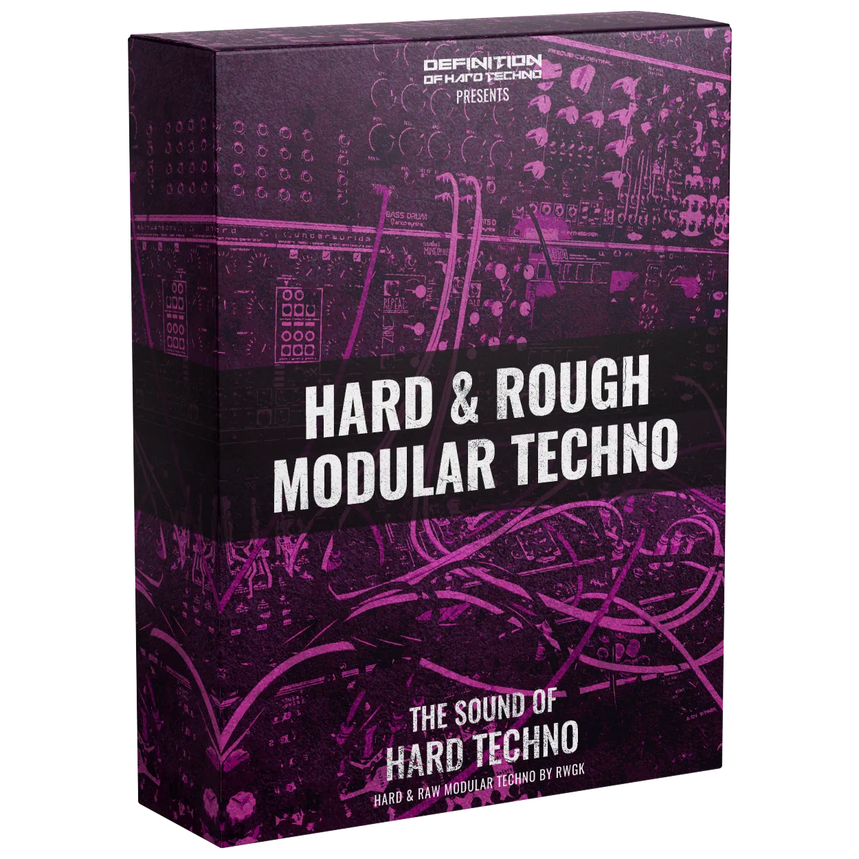 HARD & ROUGH MODULAR TECHNO - Definition Of Hard Techno